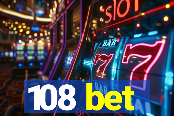 108 bet